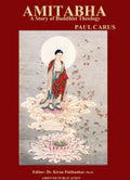 Amitabha A Story Of Buddhist Theology
