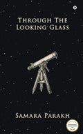 Through the Looking Glass