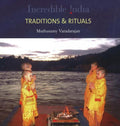 Incredible India  Traditions & Rituals (Eng