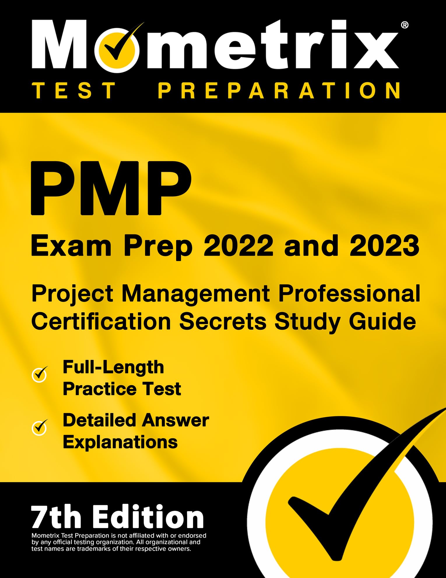 Pmp Exam Prep 2022 And 2023  Project Management Professional Certification Secrets Study Guide, FullLength Practice Test, Deta