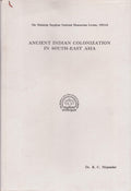 Ancient Indian Colonization In SouthEast Asia