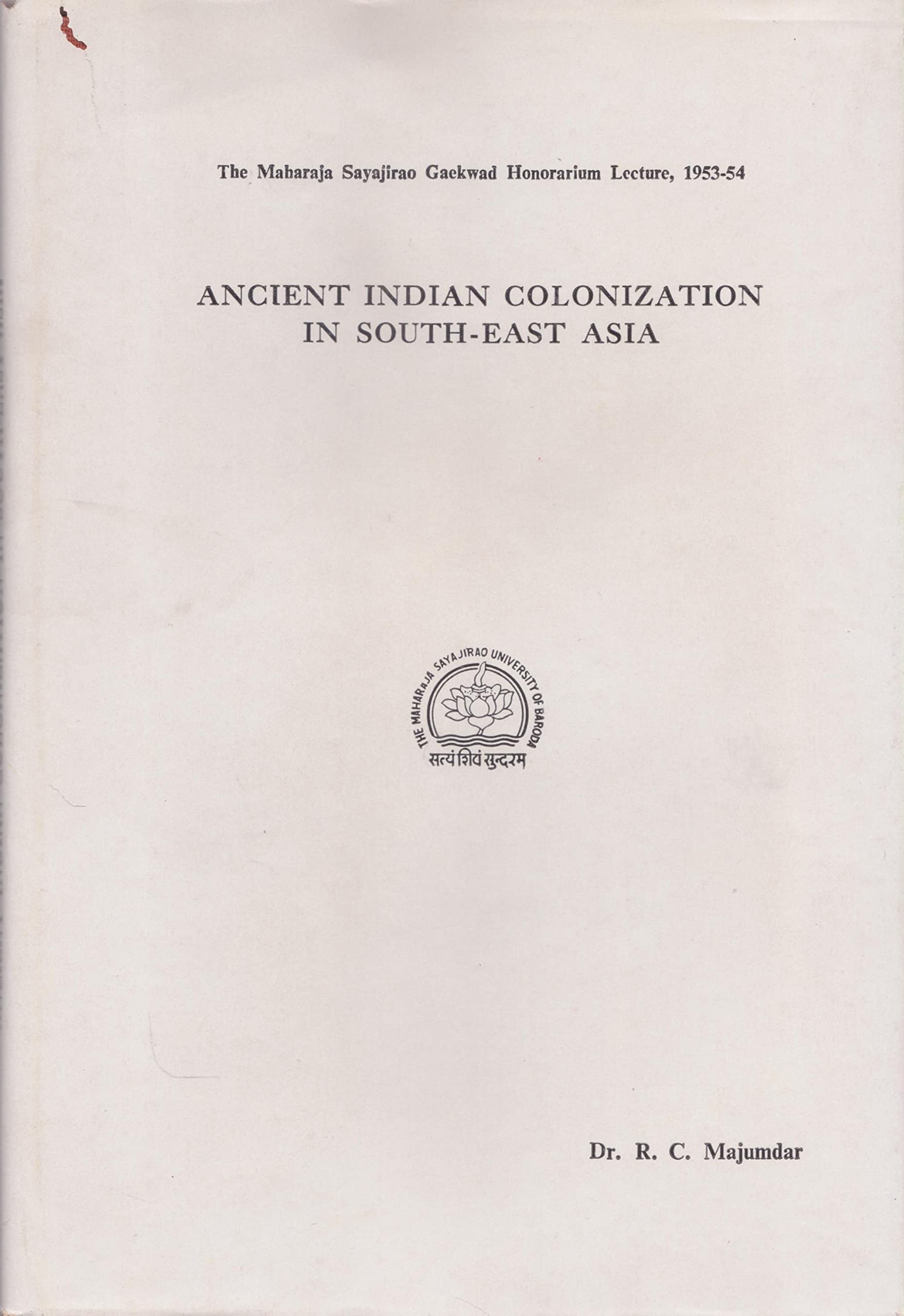 Ancient Indian Colonization In SouthEast Asia
