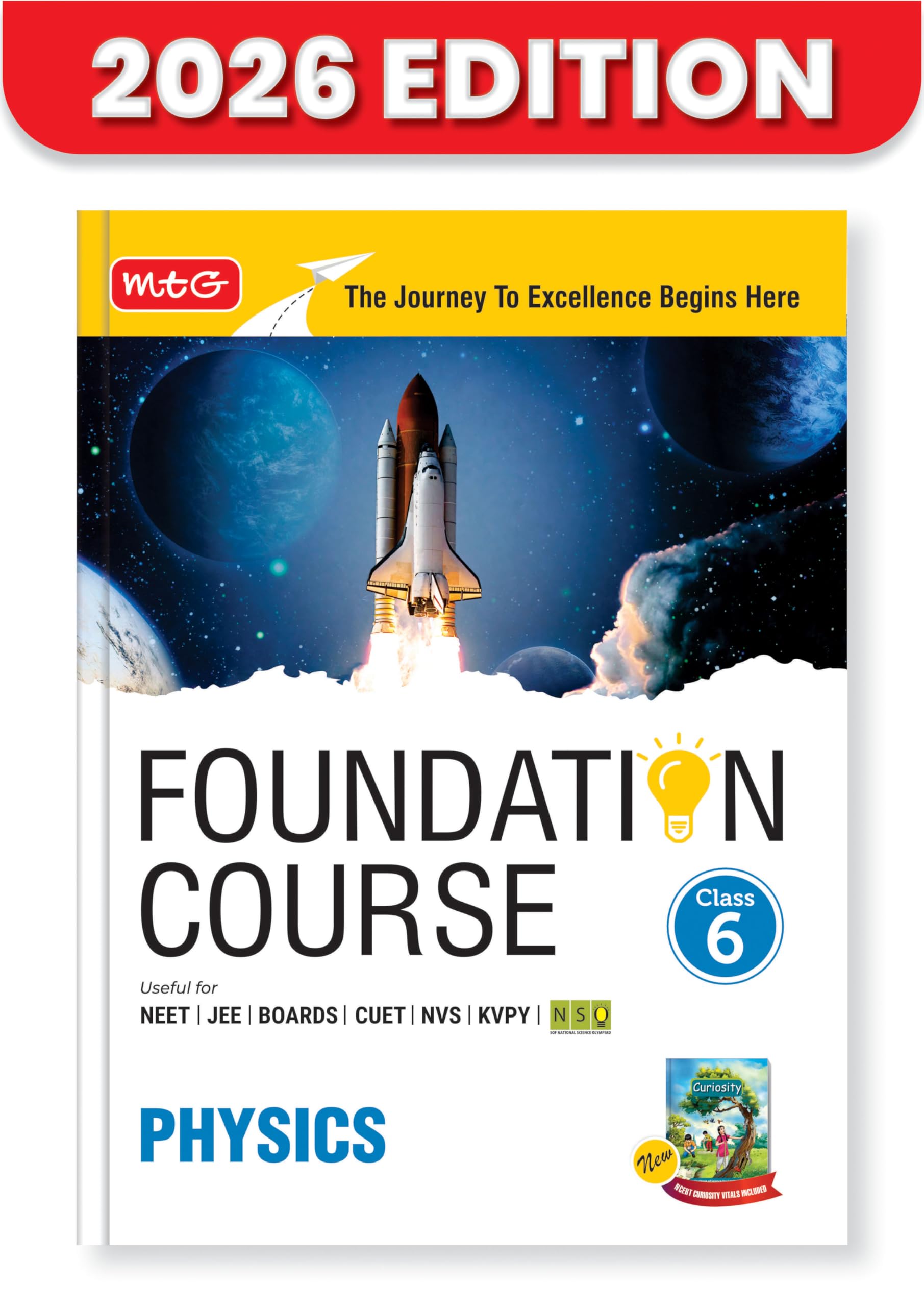 MTG Foundation Course Class 6 Physics For NEET, IITJEE, CUET & Boards Exams (Edition 20262027)