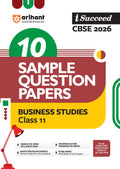 Arihant iSucceed CBSE Sample Question Papers 2026 Business Studies Class 11 | 10 Sample Question Papers | Rapid Revision Sheets