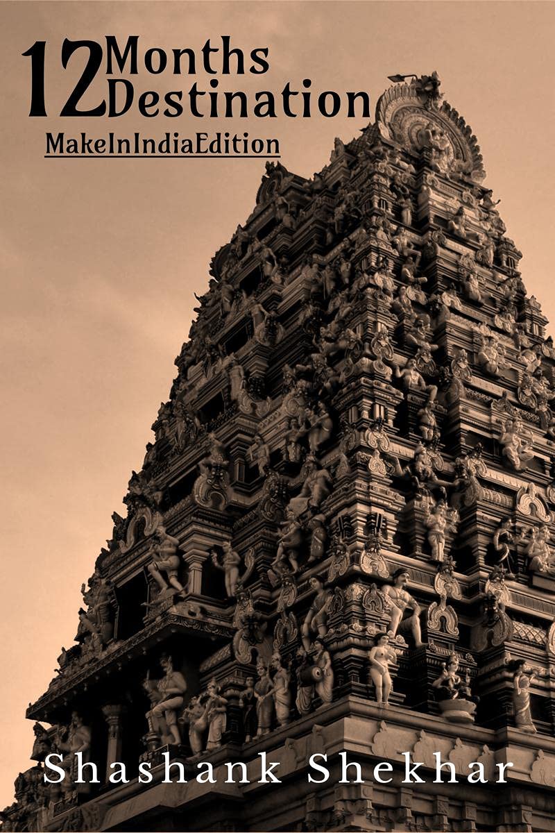 12 Months... 12 Destination... : Make In India Edition