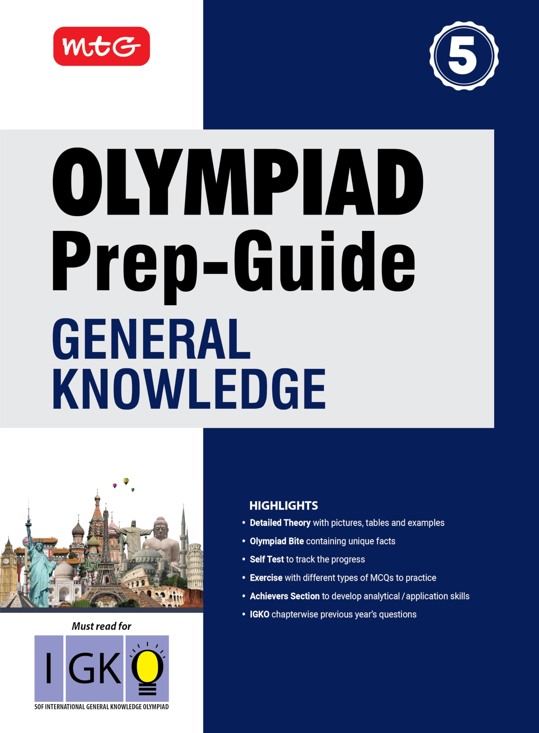 Mtg Olympiad PrepGuide Class 5 General Knowledge (Igko)  Detailed Theory With Pictures & Chapterwise Previous Years Questions 