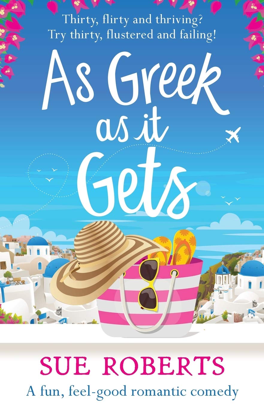 As Greek as it Gets: A fun, feelgood romantic comedy