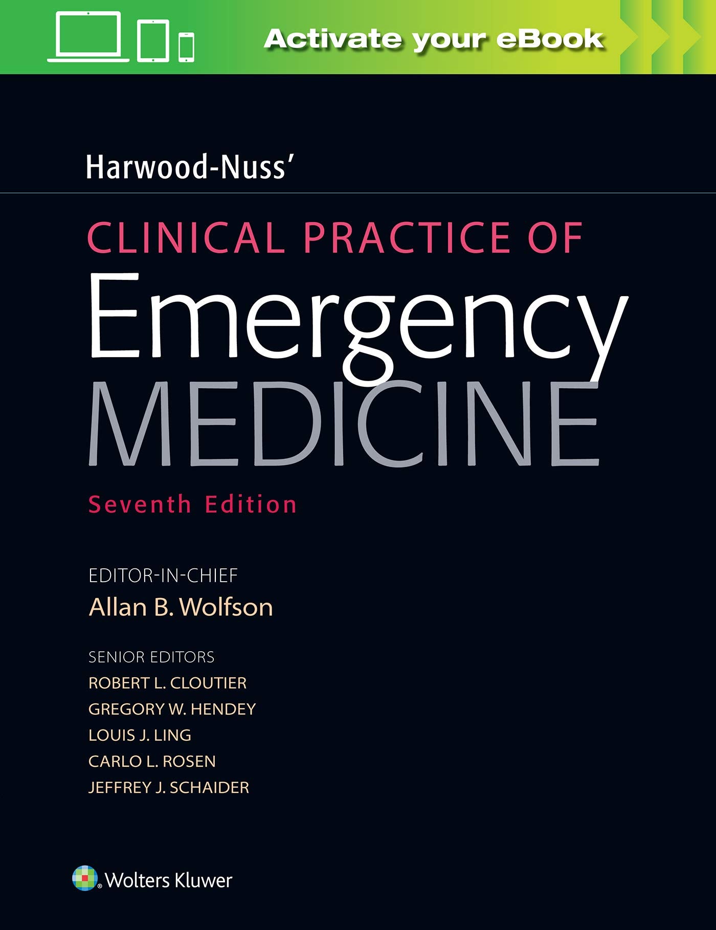 HarwoodNuss Clinical Practice of Emergency Medicine