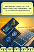 DESIGN AND IMPLEMENTATION OF 400W OFF GRID INVERTER FOR SOLAR APPLICATION AND INTRODUCTION TO MOTOR CONTROL