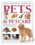 THE COMPLETE BOOK OF PETS & PET CARE