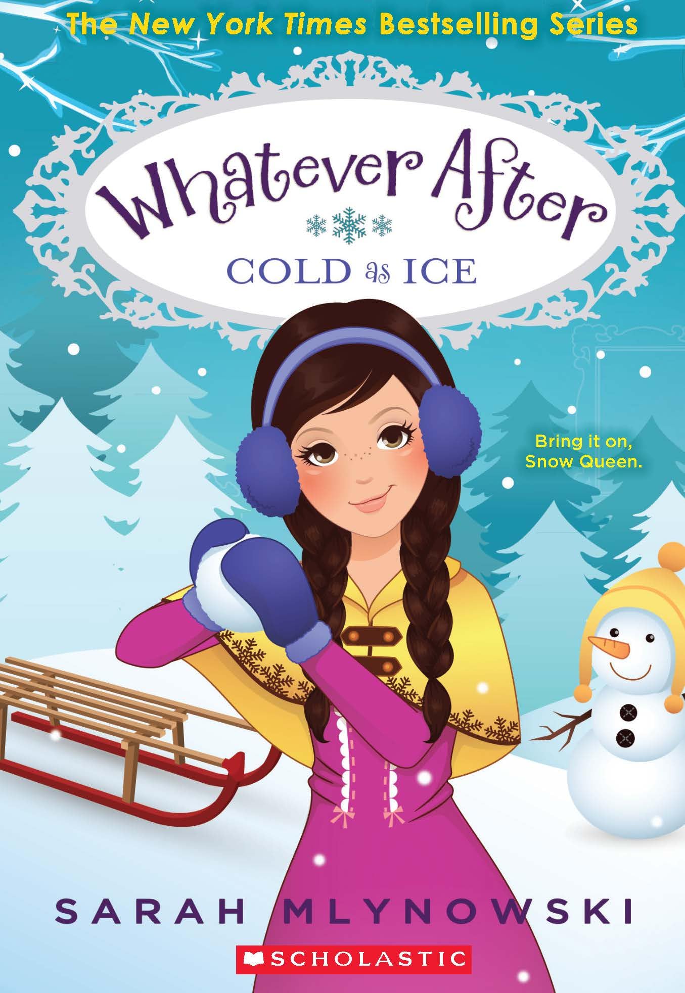 Whatever After #06: Cold As Ice