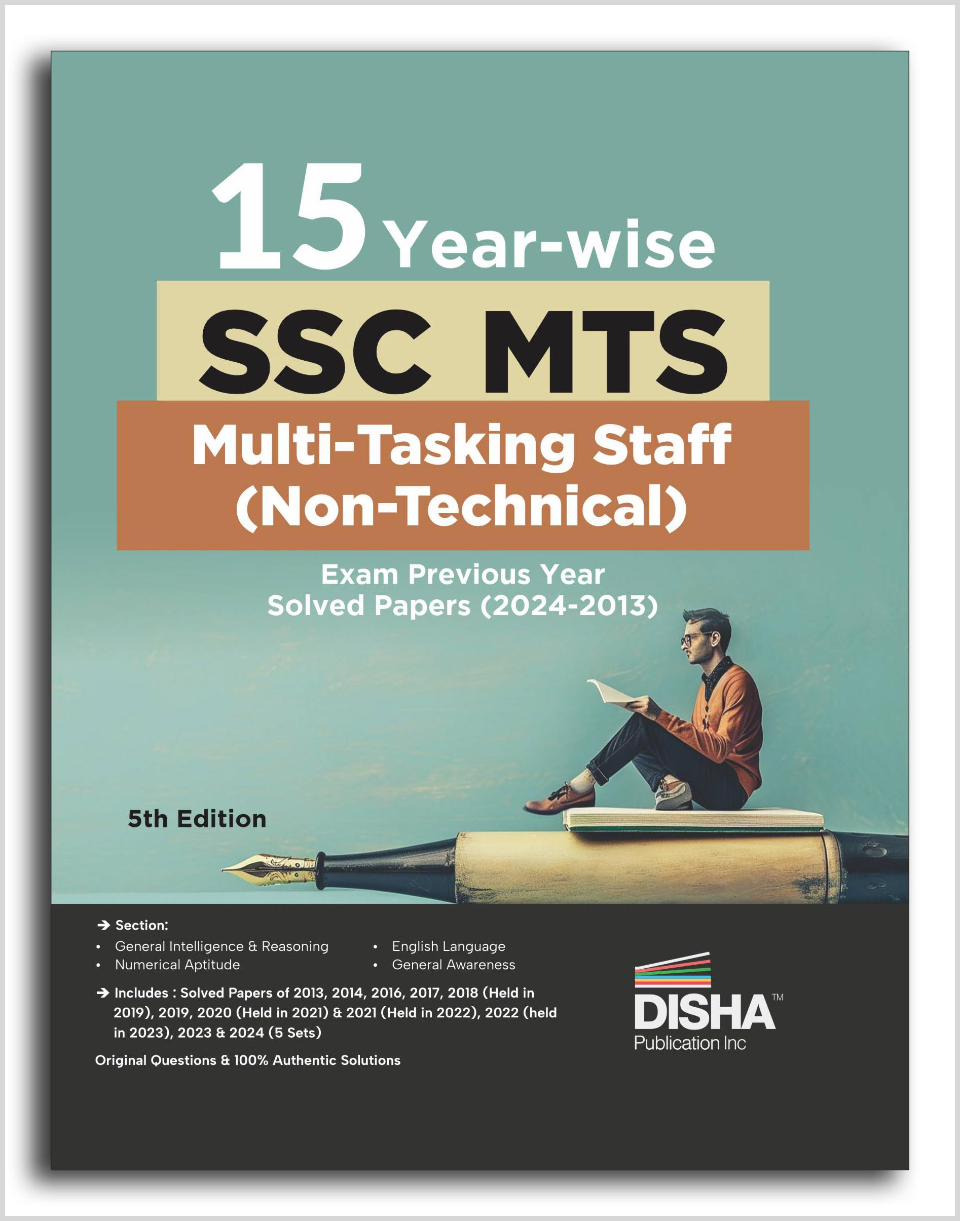 15 Yearwise Ssc Mts Multi Tasking Staff (Nontechnical) Exam Previous Year Solved Papers (2024 13) 5Th Edition| Staff Selection C
