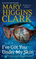 Ive Got You Under My Skin: A Novel (1) (An Under Suspicion Novel)