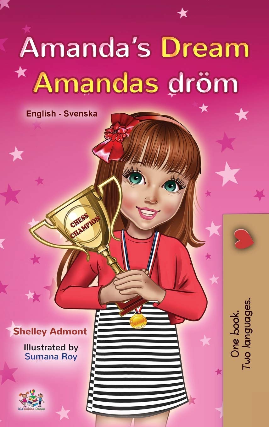 Amandas Dream (English Swedish Bilingual Book for Kids) (English Swedish Bilingual Collection)