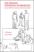Design Thinking Workbook: Essential Skills for Creativity and Business Growth