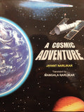 A Cosmic Adventure [hardcover] Jayant Narlikar,Mangala Narlikar [Jan 01, 2000]