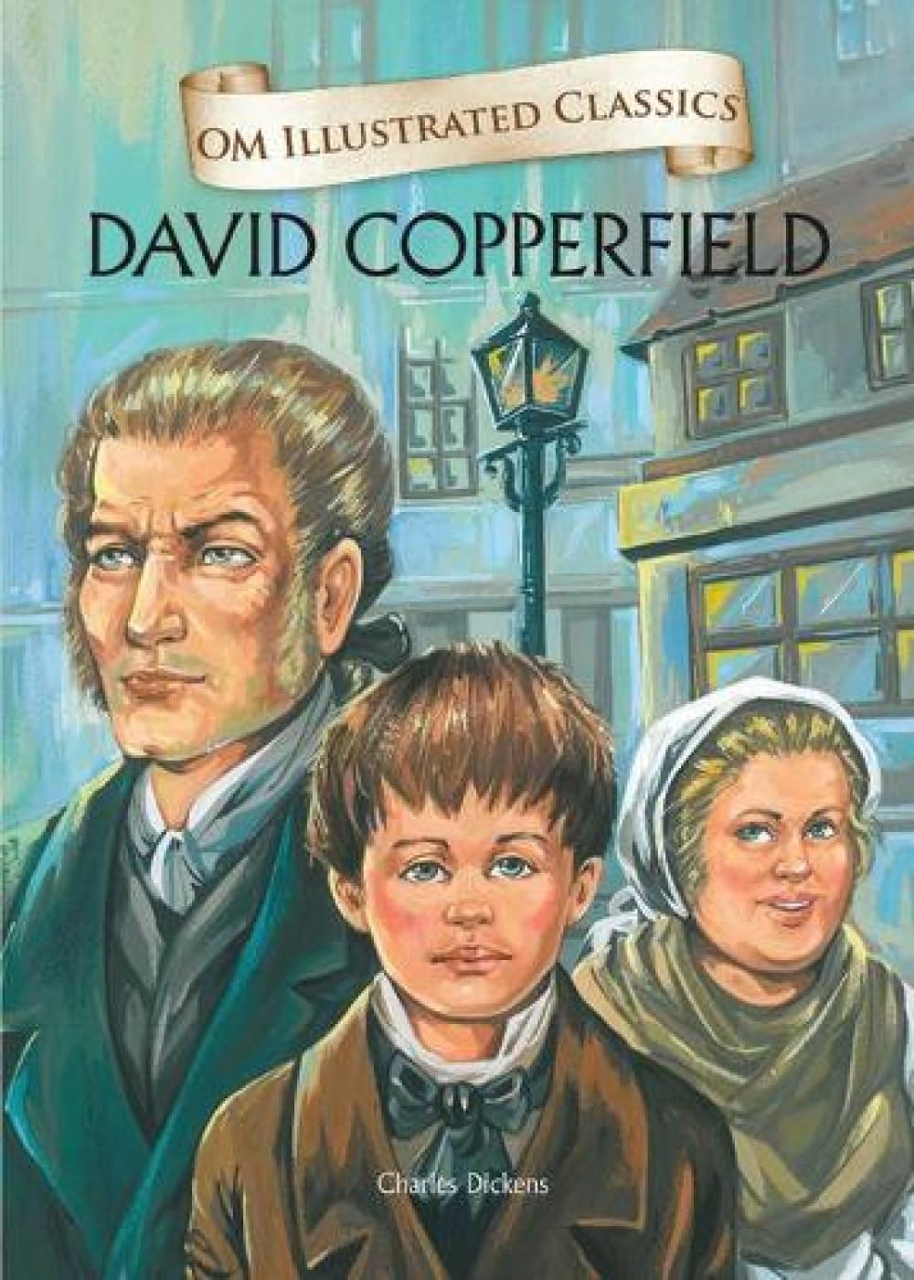 David Copperfield (Om Illustrated Classics) [Hardcover] [Jan 01, 2014] School Zone Publishing
