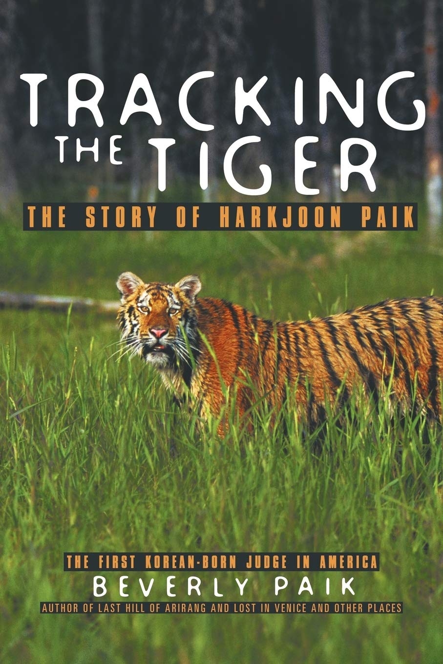 Tracking The Tiger: The Story Of Harkjoon Paik