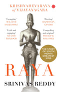 Raya : Krishnadevaraya Of Vijayanagara