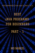 BEST JAVA PROGRAMS FOR BEGINNERS : PART  I