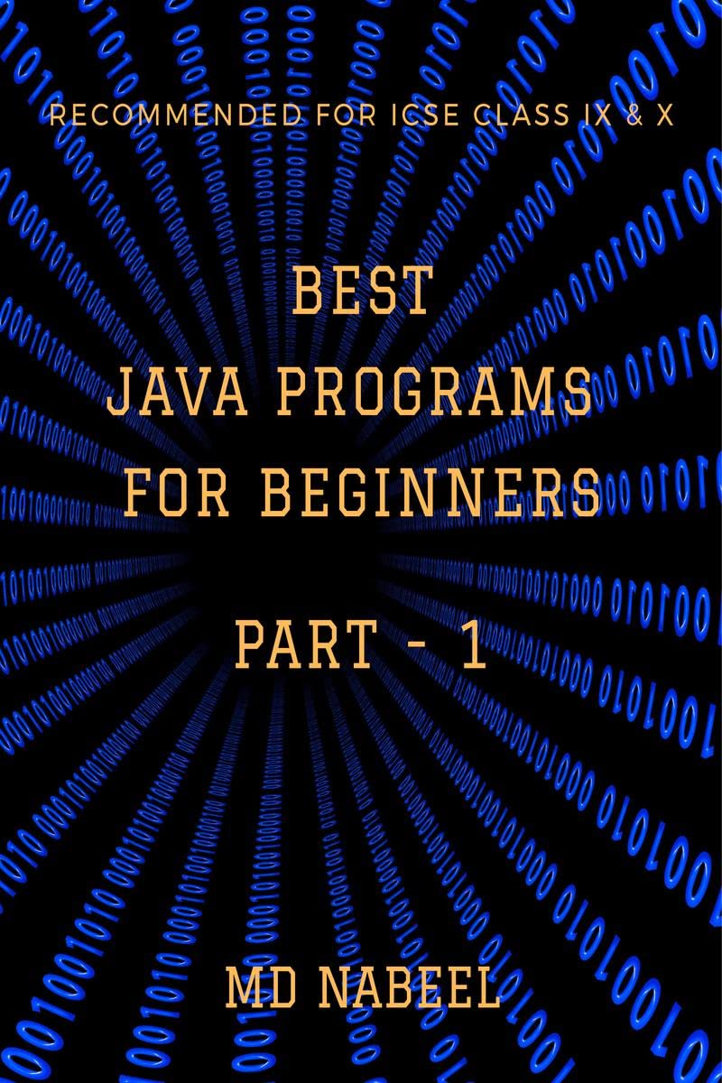 BEST JAVA PROGRAMS FOR BEGINNERS : PART  I