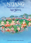 Nejang: Tibetan SelfHealing Yoga