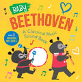 Baby Beethoven: A Classical Music Sound Book (With 6 Magical Melodies) (Baby Classical Music Sound Books)