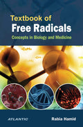 Textbook of Free Radicals: Concepts in Biology and Medicine