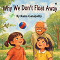 Why We Dont Float Away