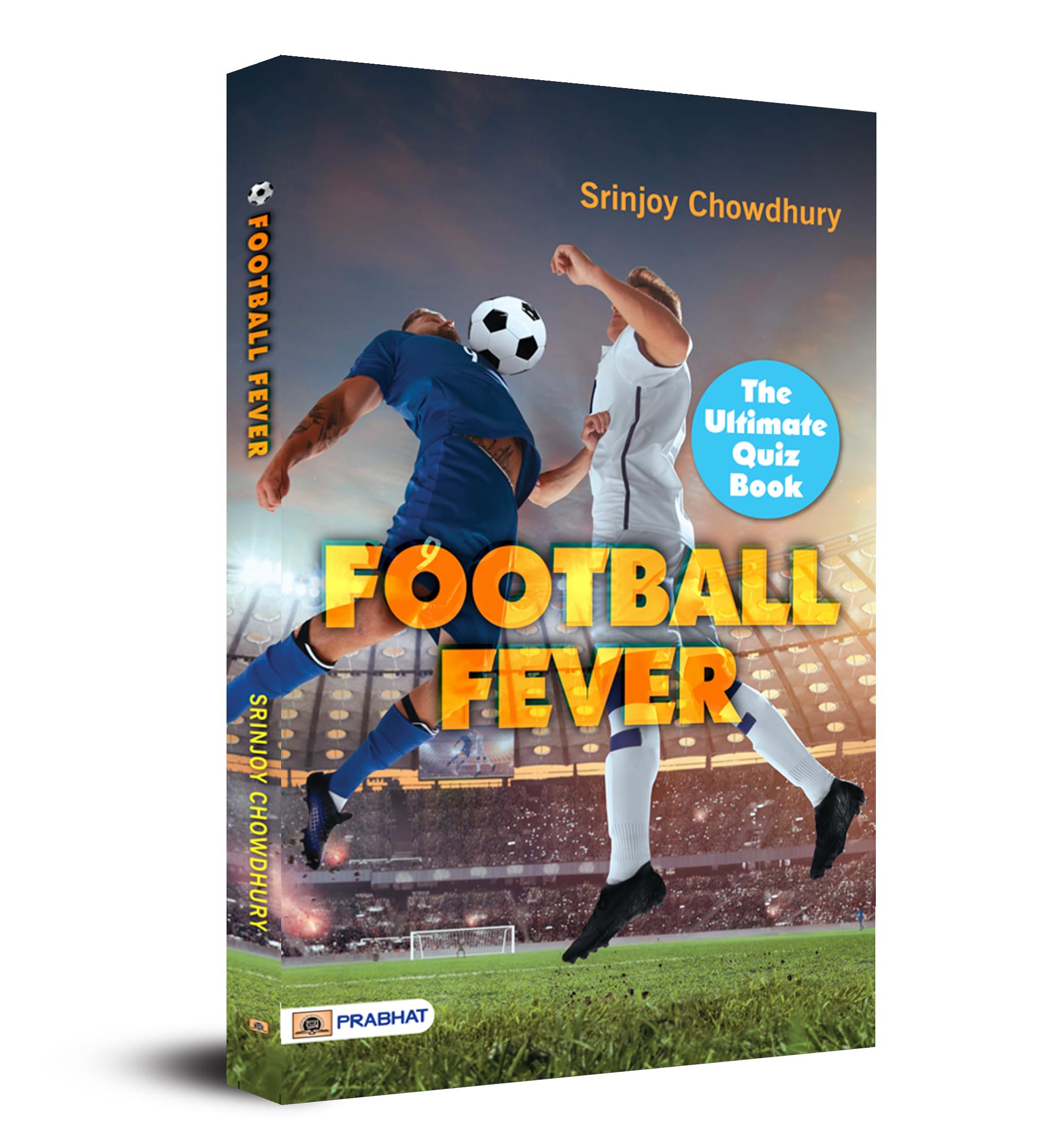 Football Fever : The Ultimate Quiz Book