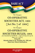 The Telangana CoOperative Societies Act, 1964 [Act No. 7 Of 1964] & The Telangana CoOperative Societies Rules, 1964 [As Amende
