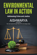Environmental Law in Action: Addressing Crime and Justice