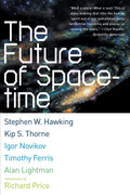 The Future of Spacetime (Norton Paperback)