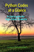 Python Codes At A Glance : A Quick Guide For High School Students