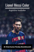 Lionel Messi Color : Argentine footballer