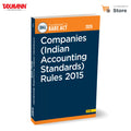 Taxmanns Companies (Indian Accounting Standards) Rules 2015 [Bare Act]  Updated | Authoritative | Amended Reference Consolida