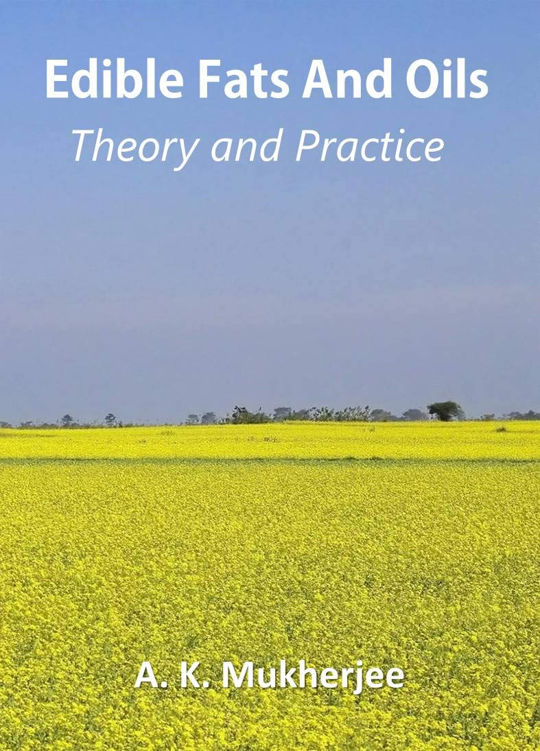 Edible Fats And Oils: Theory And Practice