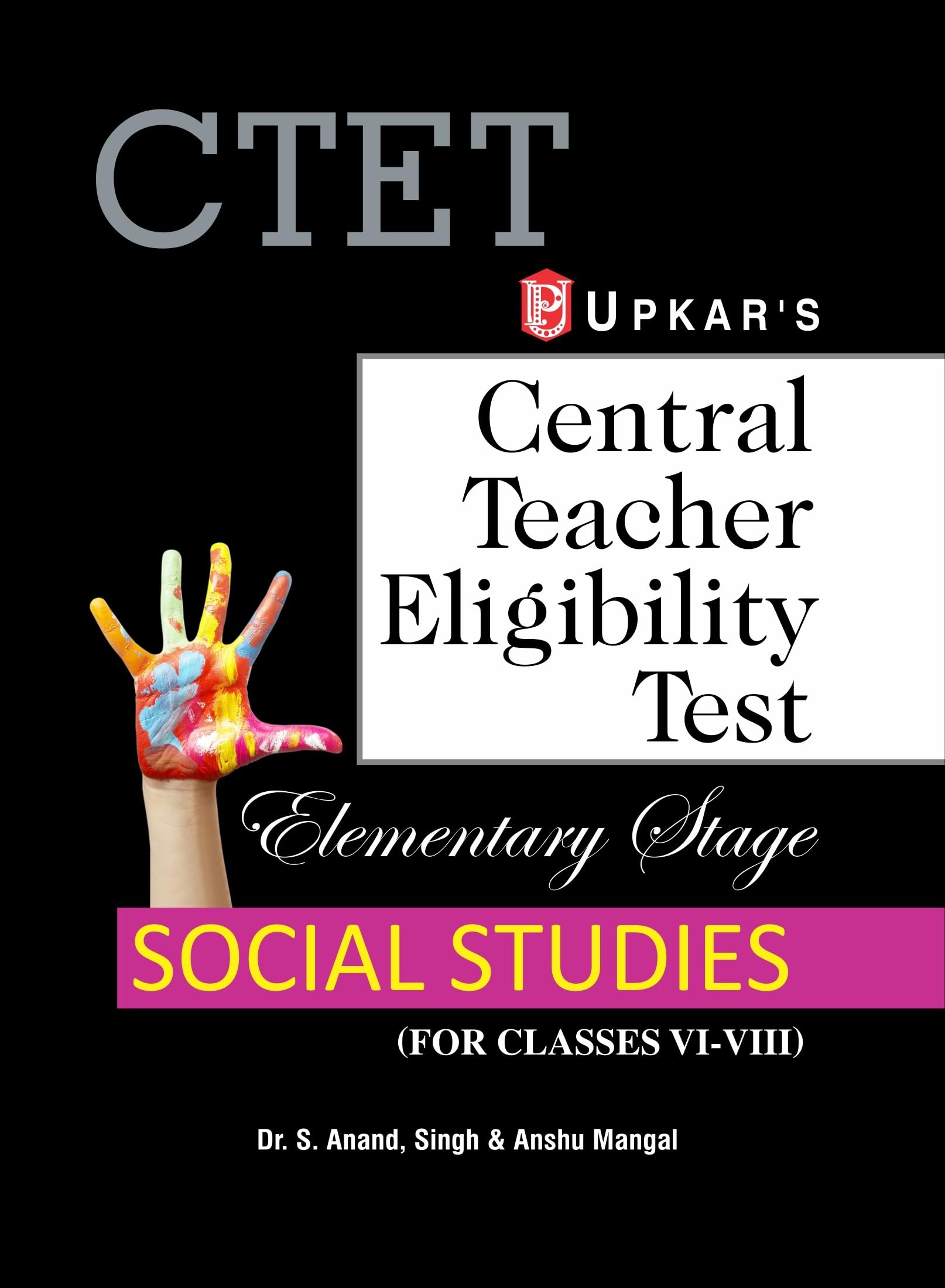 Central Teacher Eligibility Test Elementary Stage  Paper Ii (For Classes ViViii) Social Studies