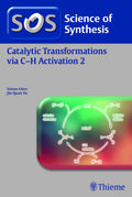 Science of Synthesis: Catalytic Transformations via CH Activation  Vol. 2