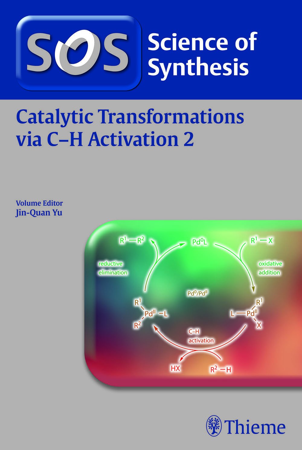 Science of Synthesis: Catalytic Transformations via CH Activation  Vol. 2