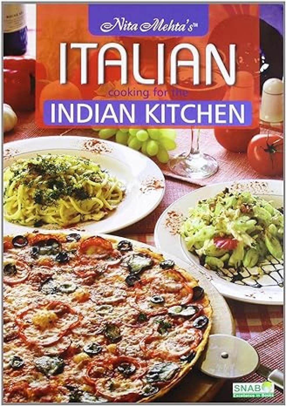 Italian Cooking For The Indian Kitchen