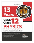 Disha 13 Years Cbse Class 12 Solved Physics Previous YearWise Question Papers (2013  2025) | PyqS, Sample Paper & Concept Note