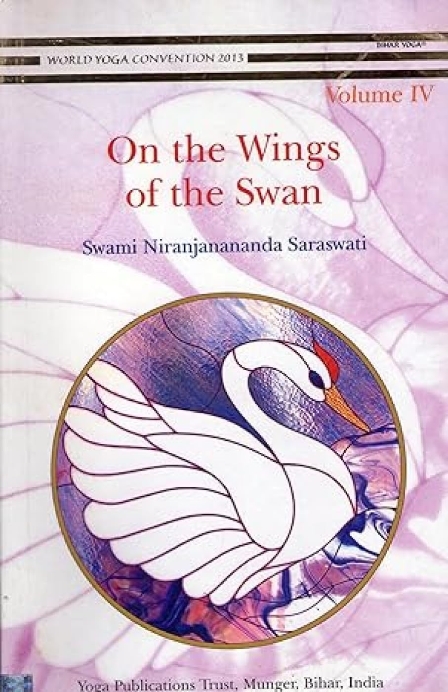 On the Wings of the Swan: Volume 4