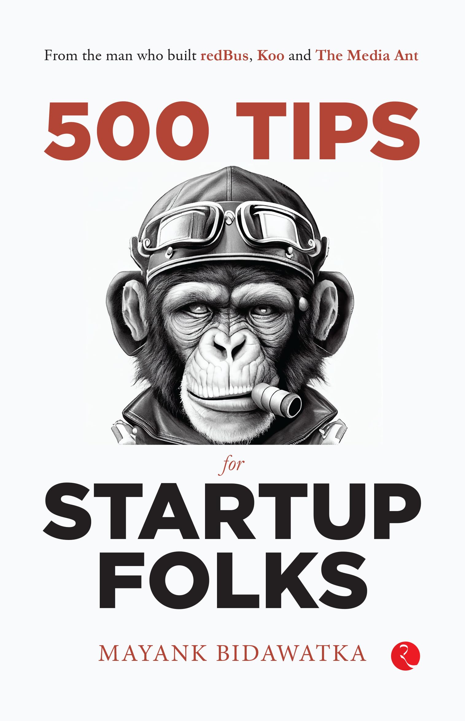 500 Tips for Startup Folks