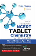 DishaS New Syllabus Ncert Tablet Chemistry For Neet (Ug) 2025  Shortcut Concepts, Tips & Tricks For Revision & Learning | One