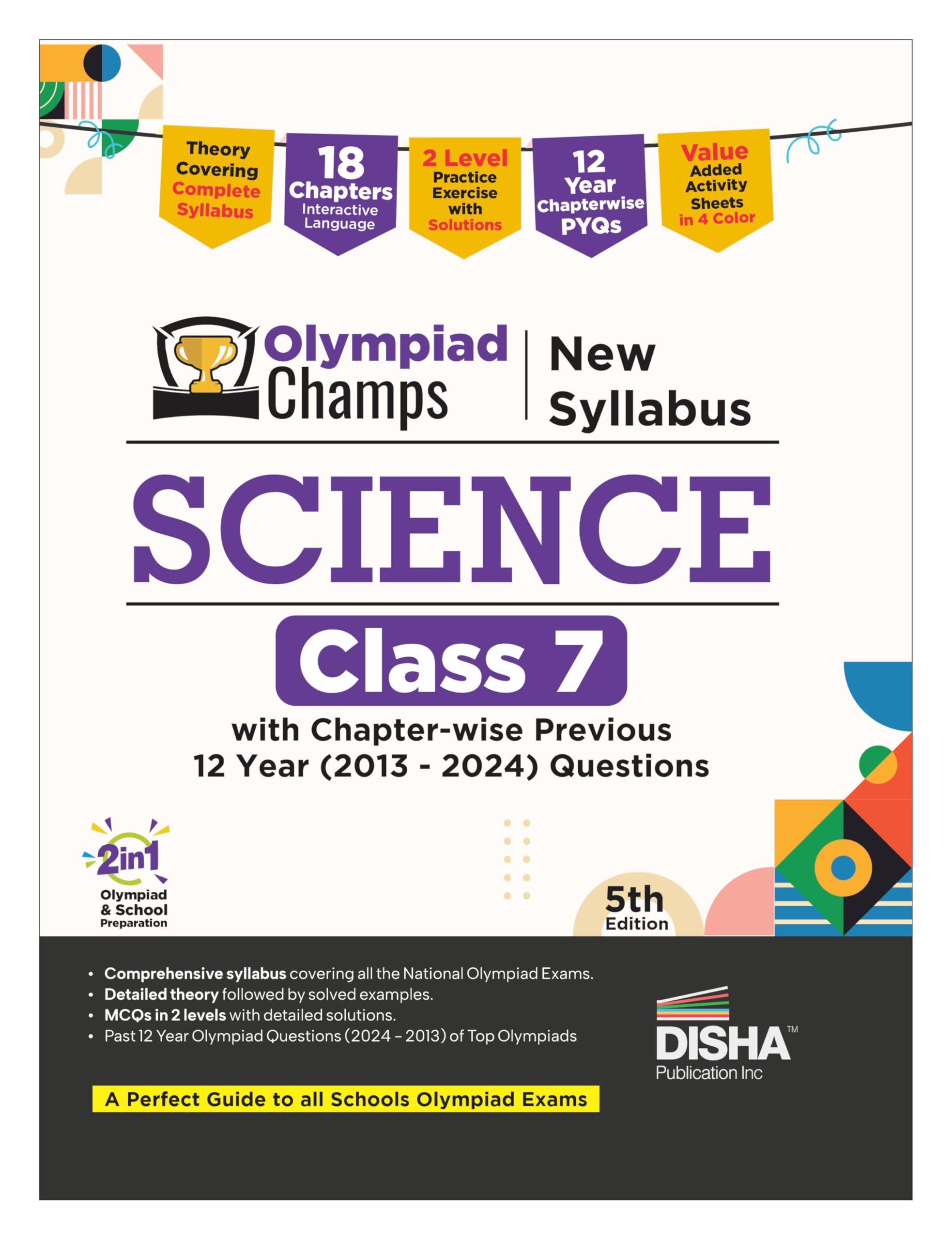 Disha Olympiad Champs New Syllabus Science Class 7 With ChapterWise Previous 12 Year (2013  2024) Questions 5Th Edition | Comp