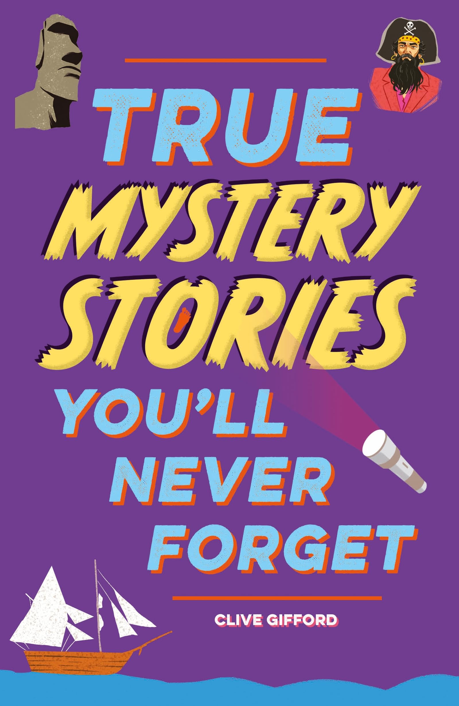 True Stories Youll Never Forget: True Mystery Stories