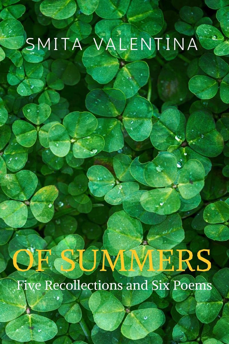 Of Summers : Five Recollections and Six Poems