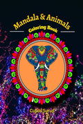 Mandala & Animals : Intim Coloring Book