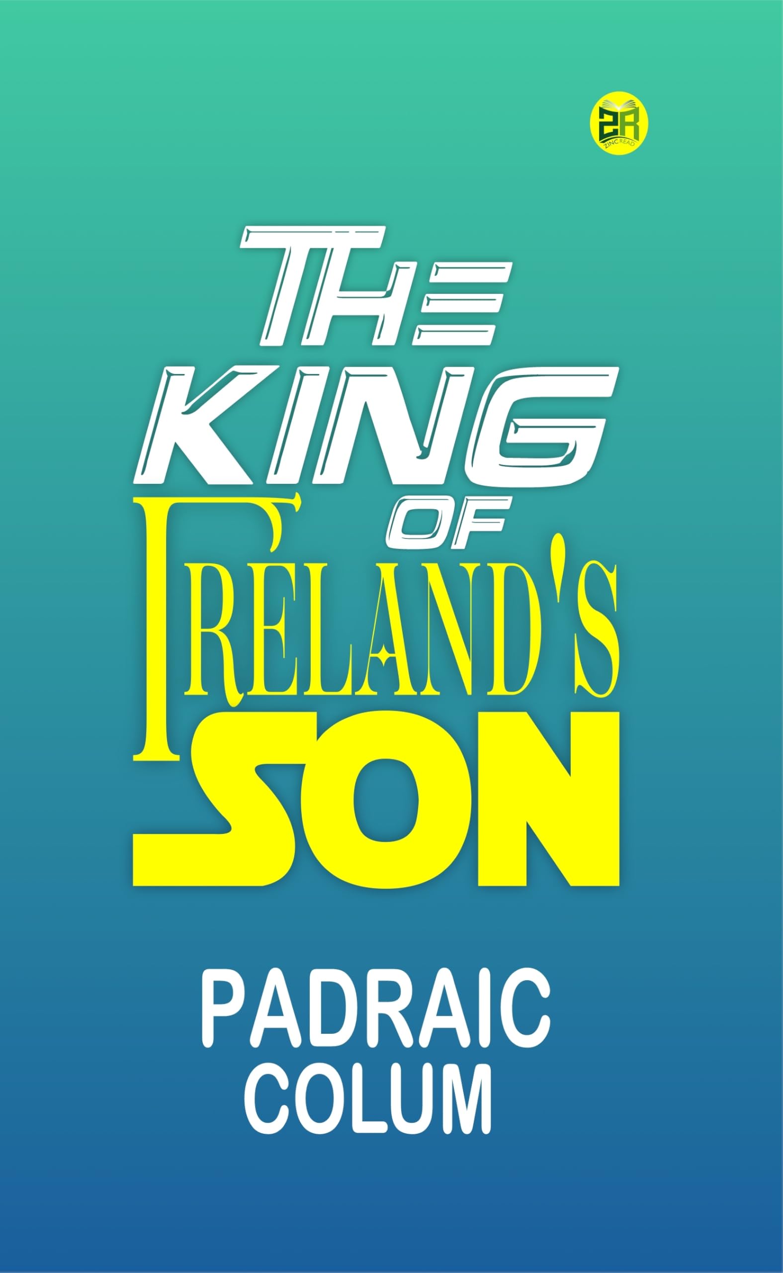 The King of Irelands Son